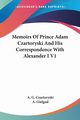 Memoirs Of Prince Adam Czartoryski And His Correspondence With Alexander I V1, Czartoryski A. G.