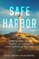 Safe Harbor, Publishing Well-Being