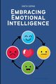 Embracing Emotional Intelligence, SOPHIA OHETA