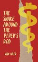The Snake Around the Piper's Rod, Nair Van