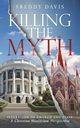Killing The Myth of Separation of Church and State, Davis Freddy