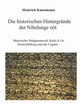 Die historischen Hintergrnde der Nibelunge nt, Kunstmann Heinrich