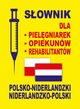 Sownik dla pielgniarek opiekunw rehabilitantw polsko-niderlandzki niderlandzko-polski, Gradecka-Meesters Dobrosawa, Lemaska Aleksandra, Gut Dawid
