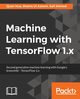 Machine Learning with TensorFlow, Hua Quan