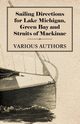 Sailing Directions for Lake Michigan, Green Bay and Straits of Mackinac, Various