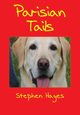 Parisian Tails, Hayes Stephen
