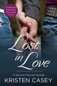 Lost in Love, Casey Kristen