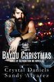 Bayou Christmas, Daniels Crystal