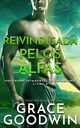 Reivindicada pelos Alfas, Goodwin Grace