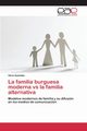 La familia burguesa moderna vs la familia alternativa, Quimbita Silvia