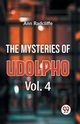 The Mysteries Of Udolpho Vol. 4, Radcliffe Ann