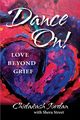 Dance On! Love Beyond Grief, Jordan Chidakash