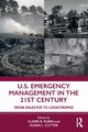 U.S. Emergency Management in the 21st Century, 