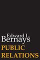 Public Relations, Bernays Edward L.