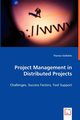 Project Management in Distributed Projects, Gollubits Thomas