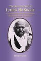 The Saintly Life of LUTHER MCKINNIE, DeCardo Phil
