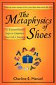 The Metaphysics of Shoes, Manuel Charline E.