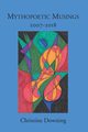 Mythopoetic Musings, Downing Christine