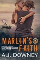 Marlin's Faith, Downey A.J.