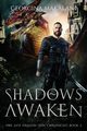 Shadows Awaken, The Last Dragon Skin Chronicles, Book 3, Makalani Georgina