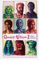 Queer Africa 2, 