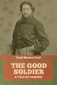 The Good Soldier, Madox Ford Ford
