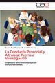 La Conducta Prosocial y Altruista, Ruiz-Olivares Rosario