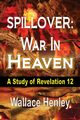 Spillover, Henley Wallace