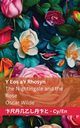 Y Eos a'r Rhosyn / The Nightingale and the Rose, Wilde Oscar