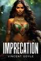 Imprecation, Goyle Vincent