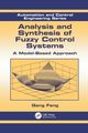Analysis and Synthesis of Fuzzy Control Systems, Feng Gang