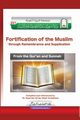 La Fortaleza del Musulmn, splicas del Corn y la Sunnah / Fortification of the Muslim through Remembrance and Supplication from the Quran and Sunnah, Saeed Bin Ali Bin Wahf Al-Qahtani