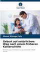 Geburt auf natrlichem Weg nach einem frheren Kaiserschnitt, Flix MOMAT KITENGE