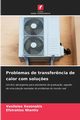 Problemas de transfer?ncia de calor com solu?es, Xezonakis Vasileios