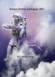 Science-Fiction Anthologie 2021, 