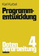 Programmentwicklung, Kurbel Karl
