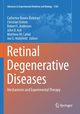 Retinal Degenerative Diseases, 