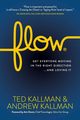 Flow, Kallman Ted