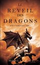Le Rveil des Dragons (Rois et Sorciers -Livre 1), Rice Morgan