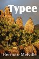 Typee, a Romance of the South Seas, Melville Herman