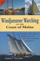 Windjammer Watching on the Coast of Maine, Thorndike Virginia