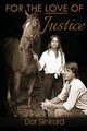 For the Love of Justice, Slinkard Doreen