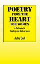 Poetry From the Heart, Cull Julie