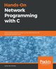 Hands-On Network Programming with C, Van Winkle Lewis