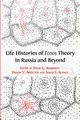 Life Histories of Etnos Theory in Russia and Beyond, 