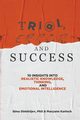 Trial, Error, and Success, Dimitrijev Sima