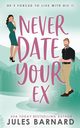 Never Date Your Ex, Barnard Jules