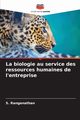 La biologie au service des ressources humaines de l'entreprise, Ranganathan S.