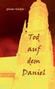 Tod auf dem Daniel, Schfer Gnter