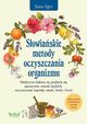 Sowiaskie metody oczyszczania organizmu, Iger Jana